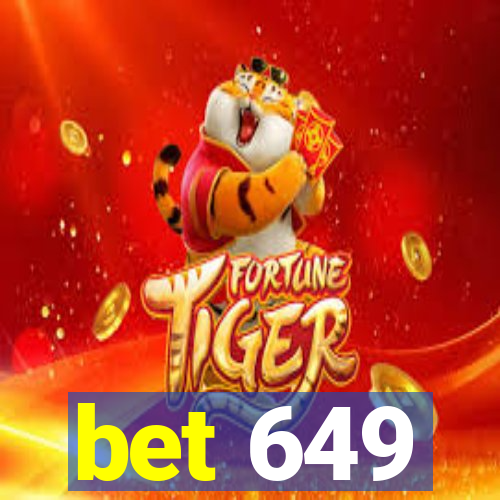 bet 649